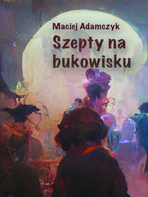 cover image of Szepty na bukowisku